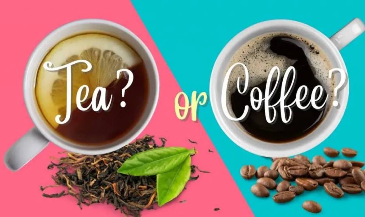 Tea or Coffee